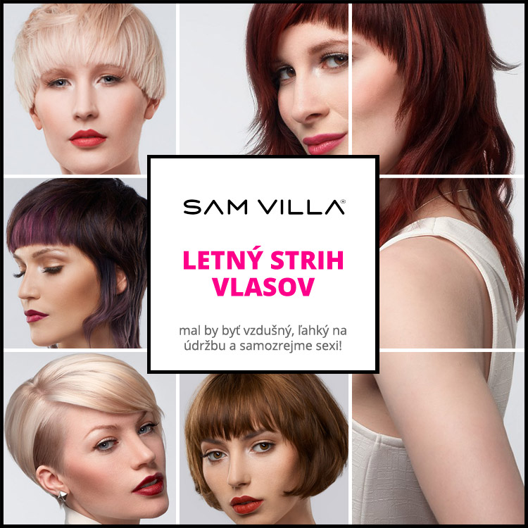 Strihy vlasov pre leto 2015 – inšpirujte sa kolekciou účesov Sam Villa.